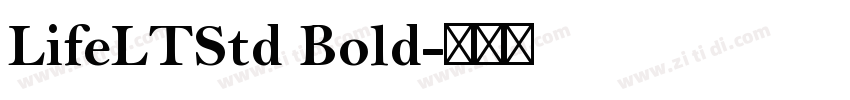 LifeLTStd Bold字体转换